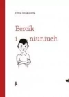 Bercik i niuniuch - zdjęcie