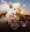 Mia i biały lew. Album filmowy - zdjęcie