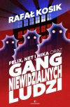 Felix, Net i Nika T.1 Gang niewidzialnych ludzi - zdjęcie