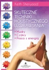Skuteczne techniki holistycznego uzdrawiania - zdjęcie