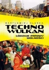 Technowulkan - zdjęcie