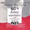 Kobiety niepodległości. Bohaterki, żony, powiernice. Audiobook - zdjęcie