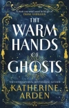 The Warm Hands of Ghosts - zdjęcie