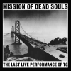 Mission Of Dead Soulsm, CD - zdjęcie