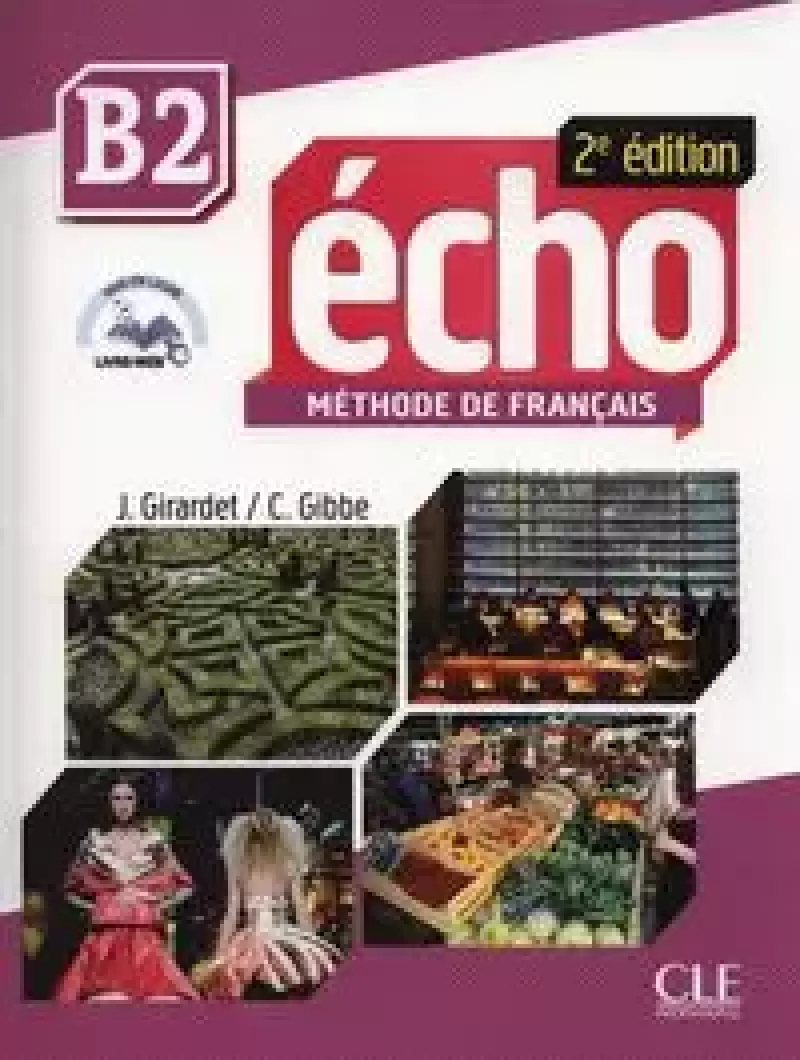 Echo B2 Methode de Francais + CD Echo B2 Methode de Francais + CD