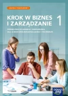 Krok w biznes i zarządzanie 1. Podręcznik do liceum ogólnokształcącego i technikum. Zakres podstawowy - zdjęcie