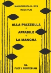 Alla Piazzolla, Affabile, La Mancha na flet i fortepian - zdjęcie