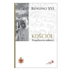 Fundamenty wiary T.3 Kościół. Wspólnota miłości - zdjęcie