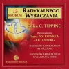 13 kroków do Radykalnego Wybaczania. Audiobook - zdjęcie