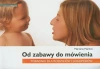 Od zabawy do mówienia - zdjęcie