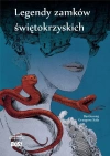 Legendy zamków świętokrzyskich - zdjęcie