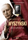 Kardynał Wyszyński. Biografia - zdjęcie