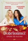 Dobrissimo. Opera od kuchni - zdjęcie