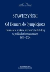 Od Homera do Symplicjusza.Dwanaście wieków literatury helleńskiej w polskich tłumaczeniach 1801-2024 - zdjęcie