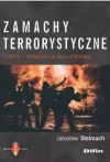 Zamachy terrorystyczne. Istota i koncepcja reagowania - zdjęcie