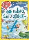 Opowiem ci, mamo, co robią samoloty - zdjęcie
