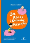 Ja, Klara i kochane pieniążki - zdjęcie