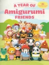 A Year of Amigurumi Friends 24 cute animals to crochet month-by-month - zdjęcie
