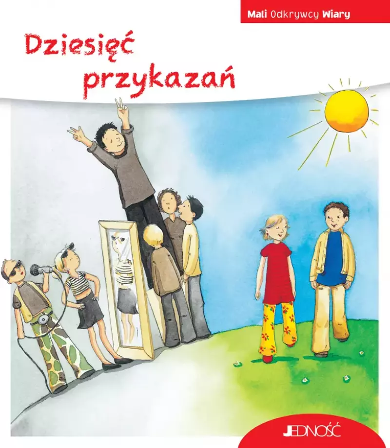 Dziesięć przykazań. (seria: Mali Odkrywcy Wiary) Dziesięć przykazań. (seria: Mali Odkrywcy Wiary)