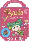 Basia leśna wróżka. Zaczarowana torebeczka - zdjęcie