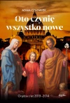 Oto czynię wszystko nowe 2013-2014. Orędzia z lat 2013 - 2014 - zdjęcie