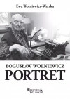 Bogusław Wolniewicz. Portret - zdjęcie