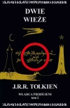 Władca Pierścieni Tom 2: Dwie wieże - zdjęcie