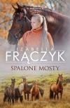 Stajnia w Pieńkach. Tom 2. Spalone mosty - zdjęcie