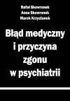 Błąd medyczny i przyczyna zgonu w psychiatrii - zdjęcie
