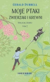 Moje ptaki, zwierzaki i krewni. Trylogia z Korfu. Tom II - zdjęcie