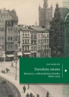Narodziny miasta. Miniatury o wilhelmińskim Gdańsku (1890-1914) - zdjęcie