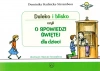 Daleko i blisko czyli o spowiedzi świętej dla dzieci - zdjęcie
