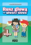 Rusz głową - utwórz słowo. Klasa 1 - zdjęcie