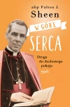 W górę serca. Droga do duchowego pokoju - zdjęcie