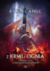 Z krwi i ognia. Cykl O więzach i rozłamach. Tom 1 (barwione brzegi) - zdjęcie