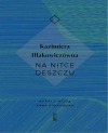 Na nitce deszczu - zdjęcie