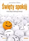 Święty spokój. Instrukcja obsługi emocji - zdjęcie