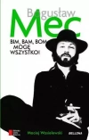 Bogusław Mec. Bim, bam, bom mogę wszystko - zdjęcie