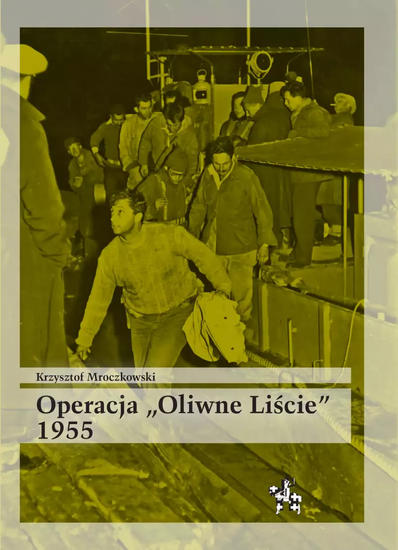 Operacja "Oliwne Liście" 1955