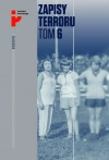Zapisy Terroru. Tom 6. Auschwitz-Birkenau. Los kobiet i dzieci - zdjęcie
