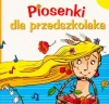 Piosenki dla przedszkolaka + CD - zdjęcie