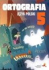 Język polski. Ortografia do szkoły podstawowej. Klasa 5 - zdjęcie