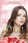 Royal. Tom 7. Zbuntowana księżniczka - zdjęcie