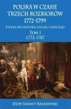 Polska w czasie trzech rozbiorów 1772-1799 Tom 1 - zdjęcie
