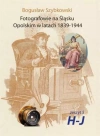 Fotografowie na Śląsku Opolskim w latach 1839-1944. Zeszyt 5H-J - zdjęcie