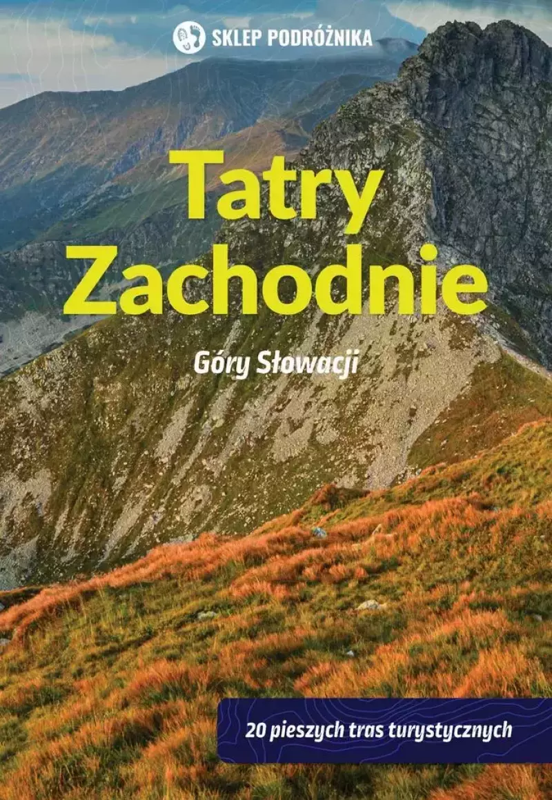 Tatry Zachodnie. Góry Słowacji Tatry Zachodnie. Góry Słowacji