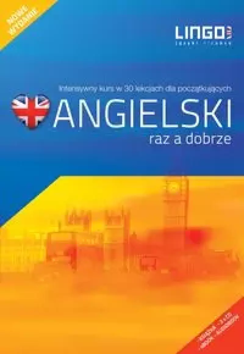 Angielski raz a dobrze Angielski raz a dobrze