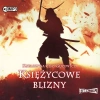 Saga o Date Masamune. Tom 1. Księżycowe blizny. Audiobook - zdjęcie