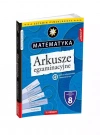 Arkusze egzaminacyjne z matematyki dla 8-klasisty - zdjęcie