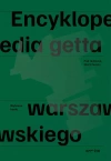 Encyklopedia getta warszawskiego - zdjęcie